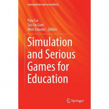 Simulation and Serious Games for Education