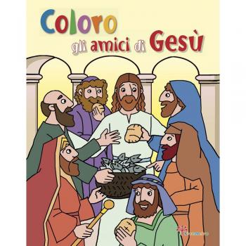 Coloro gli amici di Gesù