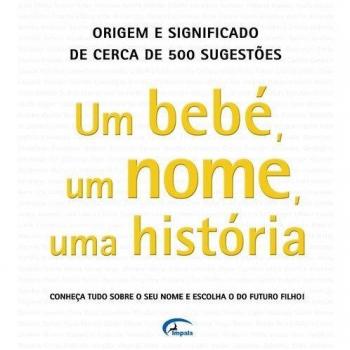 Um bebé, um nome, uma história