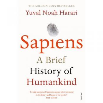 Sapiens: THE MULTI-MILLION COPY BESTSELLER
