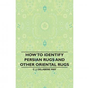 How to Identify Persian Rugs and Other Oriental Rugs
