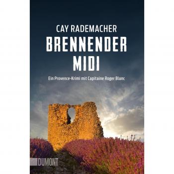 Rademacher, Cay: Brennender Midi