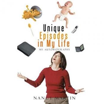 Unique Episodes in My Life: My Autobiography