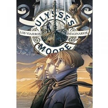 Ulysses Moore 12. Los viajeros imaginarios