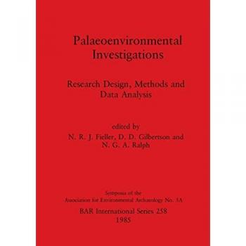 Palaeoenvironmental Investigations,  Symposia of the Association for Environmental Archaeology