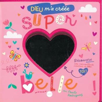 Dieu m'a crée super belle