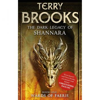 Terry Brooks The Dark Legacy Of Shannara 01. Wards Of Faerie