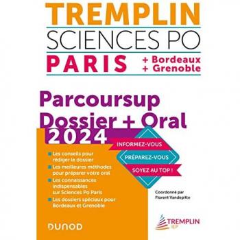 Tremplin Sciences Po Paris, Bordeaux, Grenoble 2024: Dossier Parcoursup + Oral (2024)