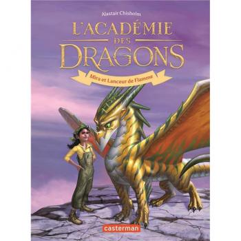 Tome 4 : Mira et Lanceur de Flamme