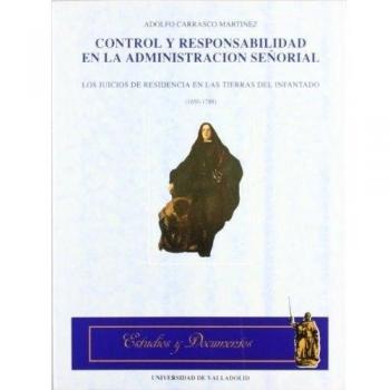 Control y responsabilidad en la administración señorial. Los