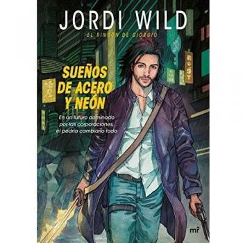 Sueños de Acero y Neón