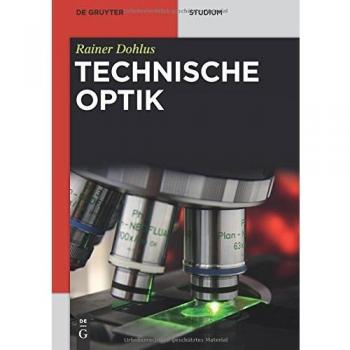 Technische Optik (De Gruyter Studium)