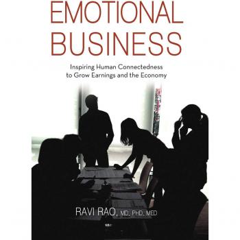 Rao MD, Ravi: Emotional Business