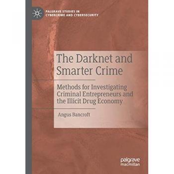 The Darknet and Smarter Crime