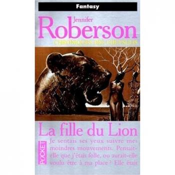 Chroniques des Cheysulis, Tome 6 : La fille du Lion (Science Fiction)