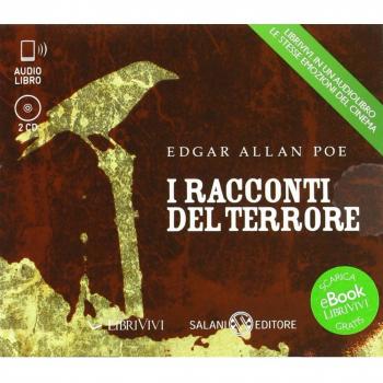 Racconti del terrore. Audiolibro. 2 CD Audio. Ediz. integrale