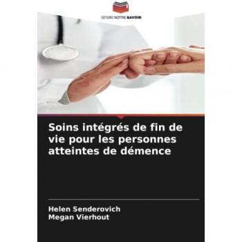 Soins intégrés de fin de vie pour les personnes atteintes de démence