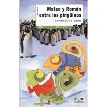 Mateo y Román entre los pingüinos (Leer es vivir)