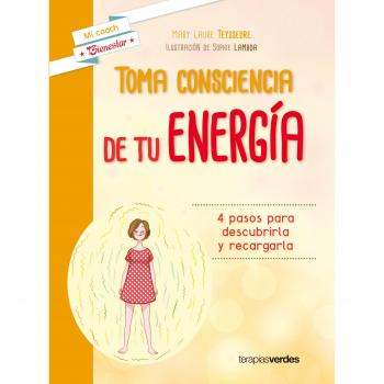 TOMA CONSCIENCIA DE TU ENERGíA