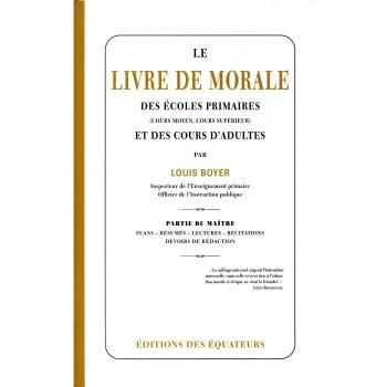 Le livre de morale des écoles primaires