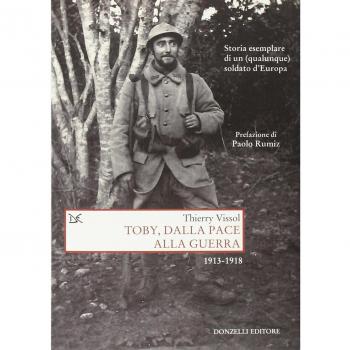 Toby, dalla pace alla guerra. Storia esemplare di un