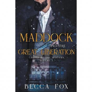 Maddock and the Great Liberation