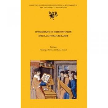 Onomastique Et Intertextualité Dans La Littérature Latine