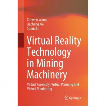 Virtual Reality Technology in Mining Machinery