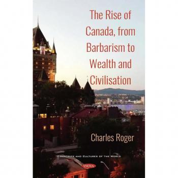 Vitalsource Technologies, Inc. The Rise Of Canada, From Barbarism To Wealth And Civilisation