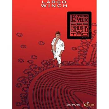 Largo Winch Tome 15 : les trois yeux des gardiens du Tao