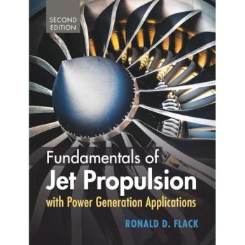 Fundamentals of Jet Propulsion with Power Generation Applications (Cambridge Aerospace, 51, Band 51)