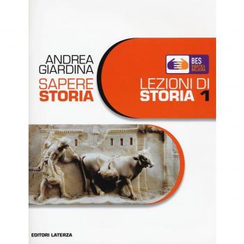Sapere storia. Lezioni di storia. BES. Per il biennio delle Scuole superiori