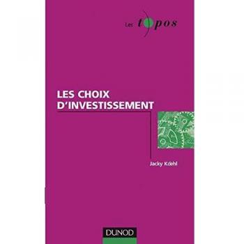 Les choix d'investissement