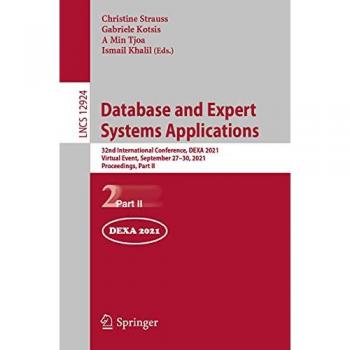 Database and Expert Systems Applications: 32nd International Conference, DEXA 2021, Virtual Event, September 27–30, 2021, Proceedings, Part II (Lecture Notes in Computer Science, Band 12924)