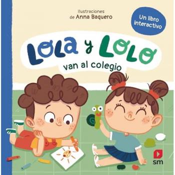 Lola y Lolo van al colegio (Tapa dura).