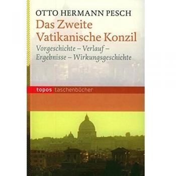 Das Zweite Vatikanische Konzil: Vorgeschichte