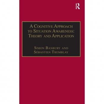Routledge N. Y. Cognitive Approach to Situation Awareness (Hardback)