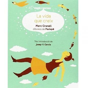 La vida que creix