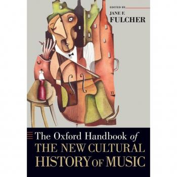 Oxford Handbook of the New Cultural History of Music