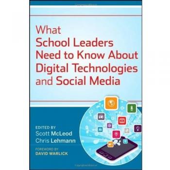 What School Leaders Need to Know About Digital Technologies and Social Media ...