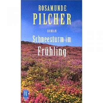Rosamunde Pilcher Schneesturm Im Frühling