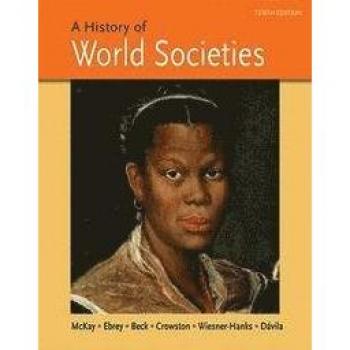 Bedford Books History of World Societies, Combined Volume