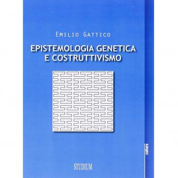 Epistemologia genetica e costruttivismo