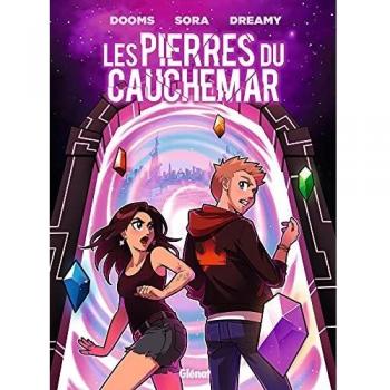 Dooms et Sora présentent les Pierres du Cauchemar