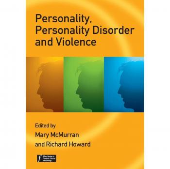 Personality, Personality Disorder and Violence