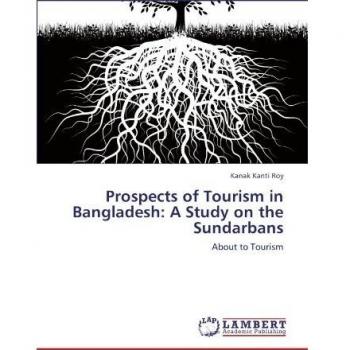 Prospects of Tourism in Bangladesh: A Study on the Sundarbans