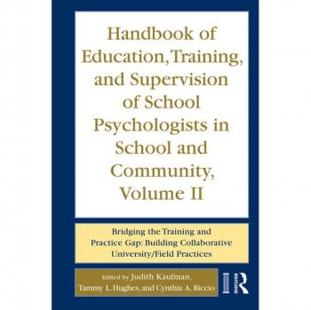 Handbook of Education Training and Supervision of School Psychologists in School and Community Volume II