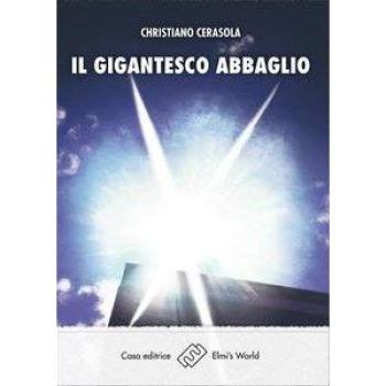 Il gigantesco abbaglio