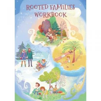 Rooted Families Workbook: Come back home to your roots: Come home to your roots