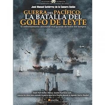 GUERRA DEL PACIFICO LA BATALLA DEL GOLFO DE LEYTE
